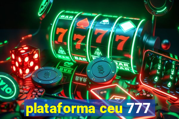 plataforma ceu 777